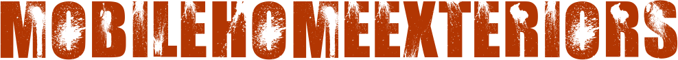 MOBILEHOMEEXTERIORs